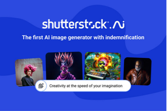 Shutterstock跟随Adobe的脚步，为生成式AI工具创作提供法律保障